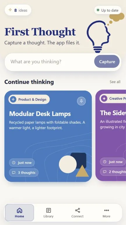 First Thought home screen with its capture field and colourful idea cards